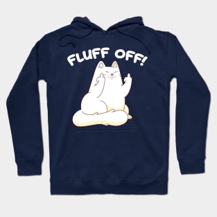 Fluff Off! Hoodie